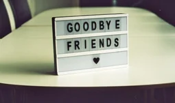 goodbye friends