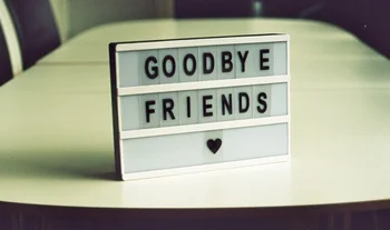 goodbye friends 